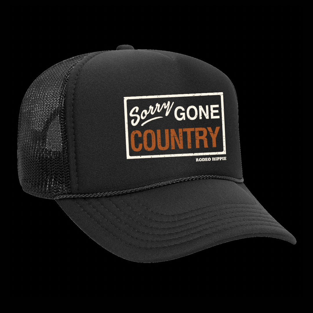 SORRY GONE COUNTRY BLACK TRUCKER