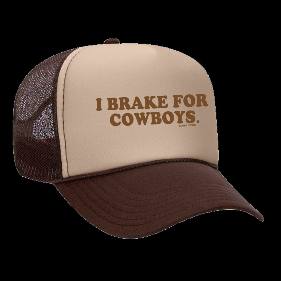 I BRAKE FOR COWBOYS TRUCKER