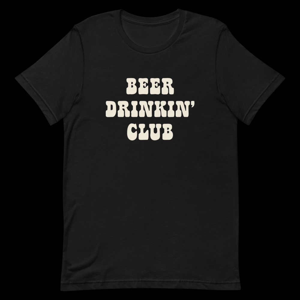 BEER DRINKIN' CLUB TEE
