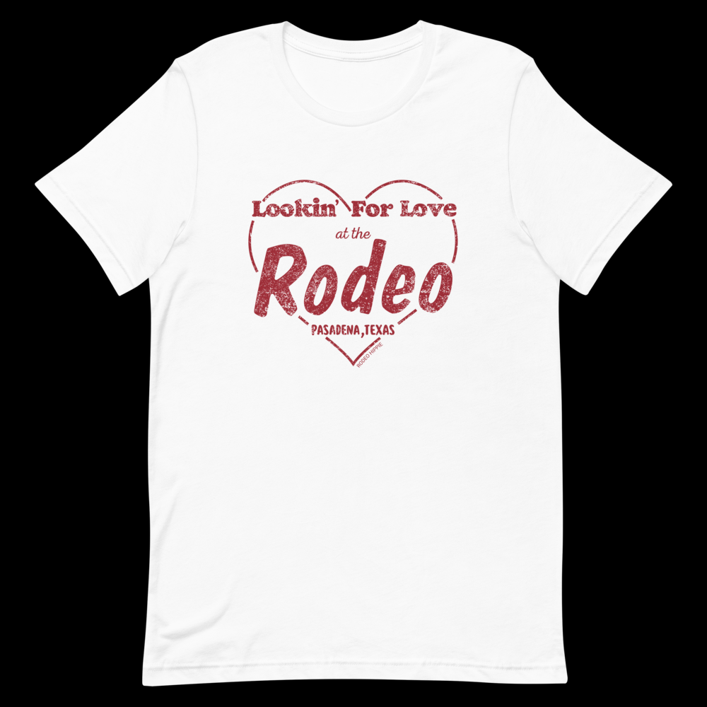 Lookin' For Love at the Rodeo Tee